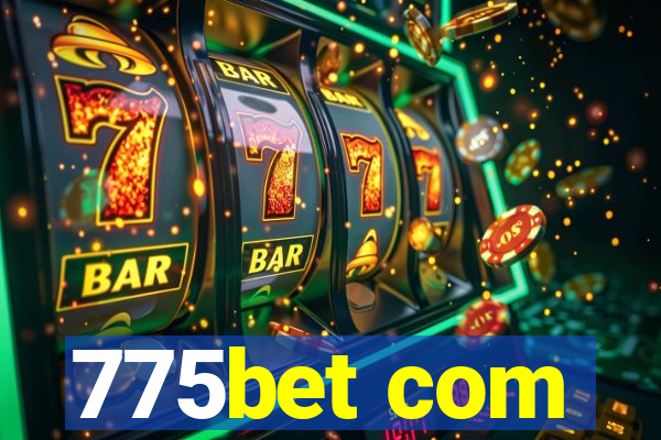 775bet com