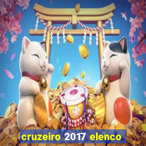 cruzeiro 2017 elenco