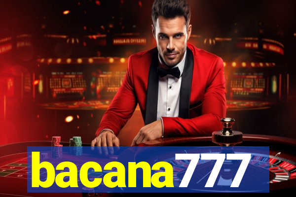 bacana777