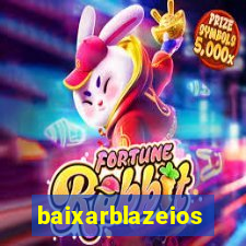 baixarblazeios