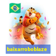 baixarroboblaze