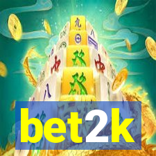 bet2k