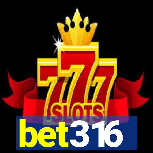 bet316