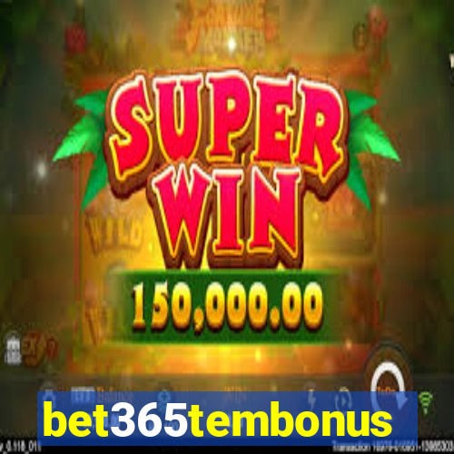 bet365tembonus