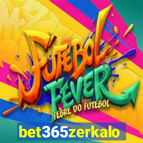 bet365zerkalo