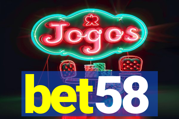 bet58