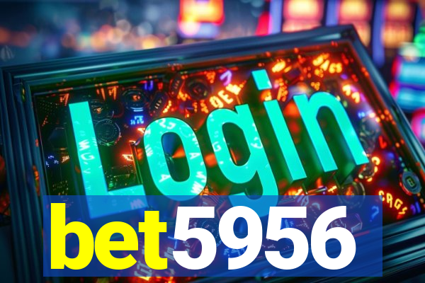 bet5956