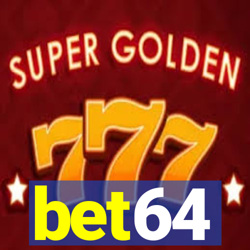 bet64