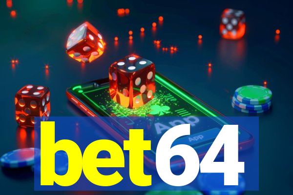 bet64