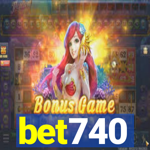 bet740