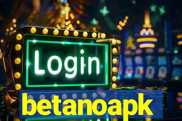 betanoapk