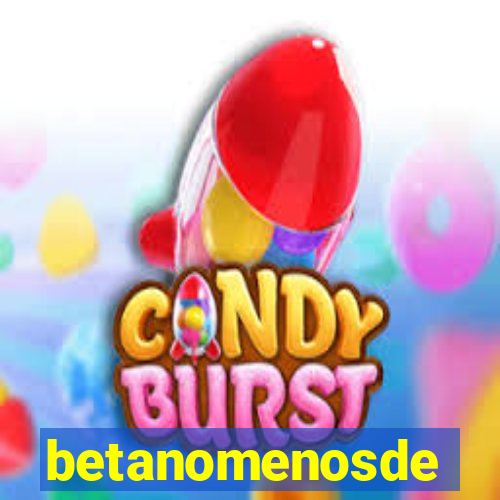 betanomenosde