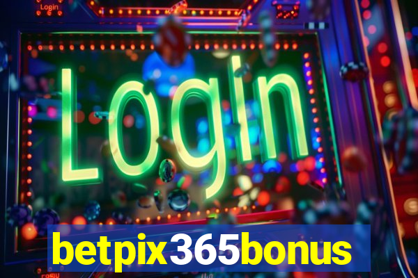 betpix365bonus