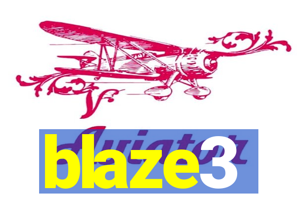 blaze3