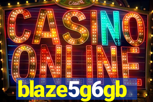 blaze5g6gb