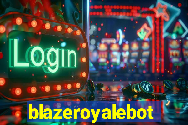 blazeroyalebot