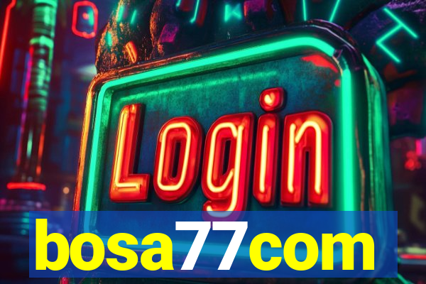 bosa77com