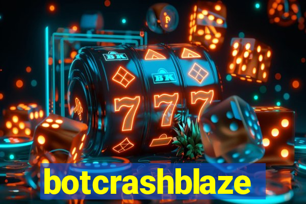 botcrashblaze