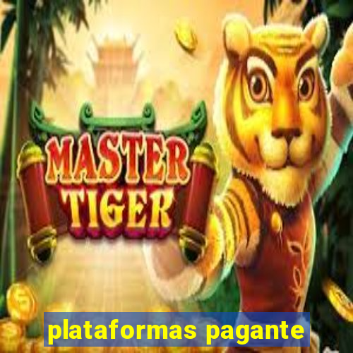 plataformas pagante