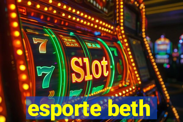 esporte beth