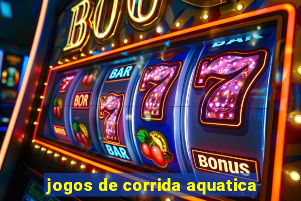 jogos de corrida aquatica