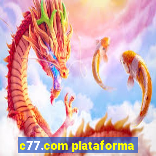 c77.com plataforma