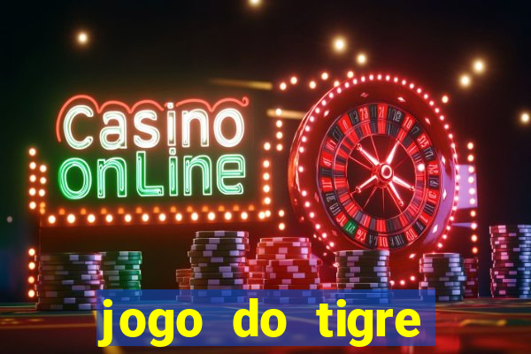 jogo do tigre teste grátis