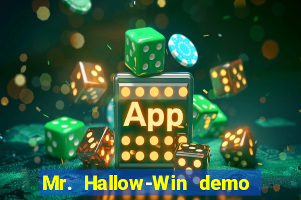 Mr. Hallow-Win demo mr halloween