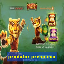 produtor preso eua