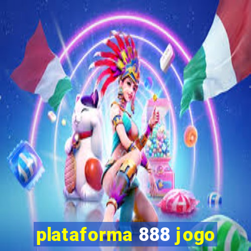 plataforma 888 jogo