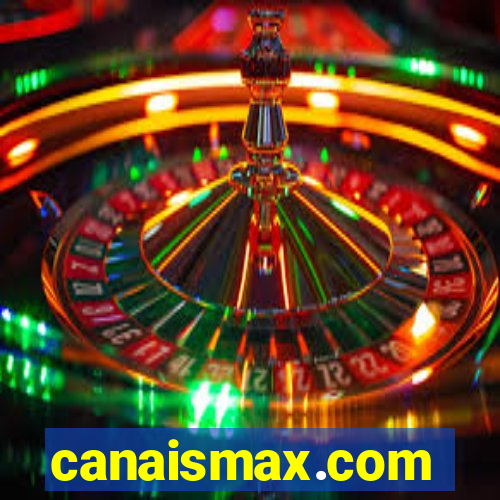 canaismax.com