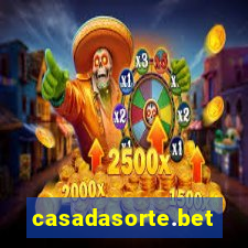 casadasorte.bet