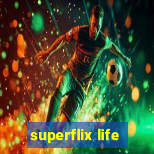 superflix life