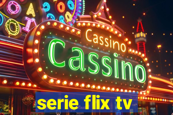 serie flix tv