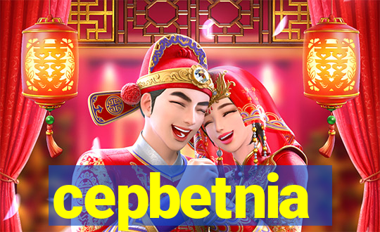 cepbetnia