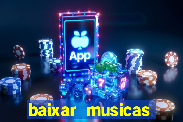 baixar musicas flash back anos 70 80 e 90