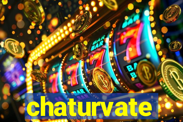 chaturvate