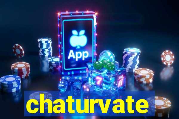 chaturvate