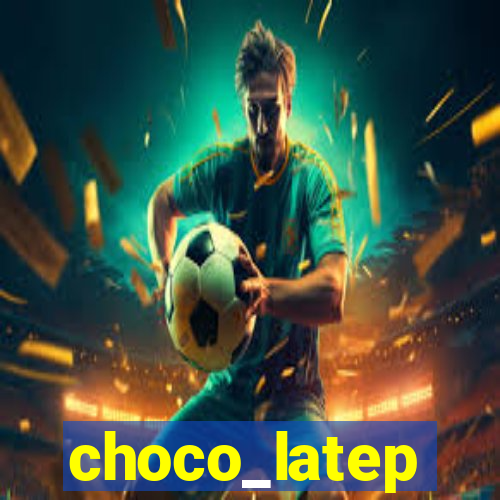 choco_latep