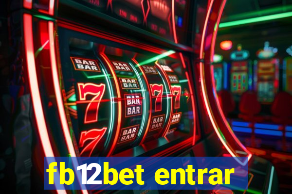 fb12bet entrar