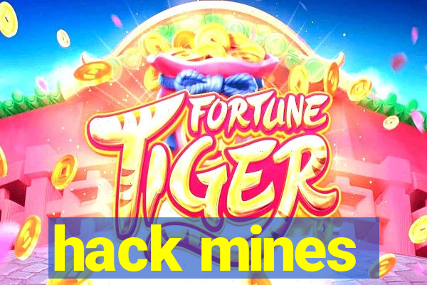 hack mines