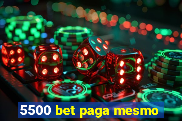 5500 bet paga mesmo