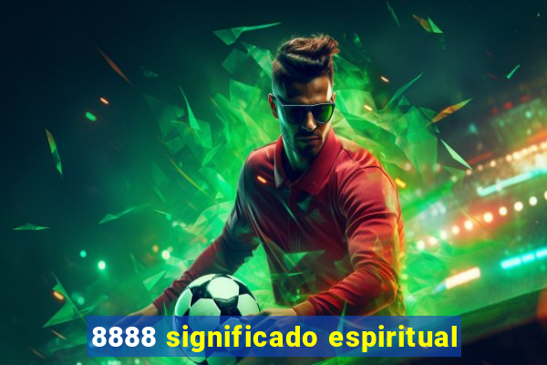 8888 significado espiritual