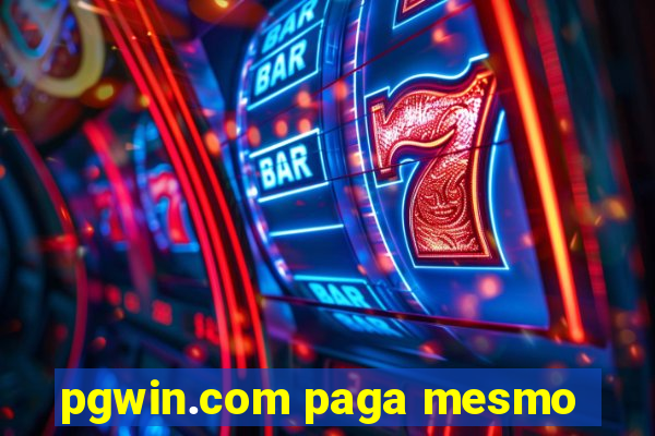 pgwin.com paga mesmo