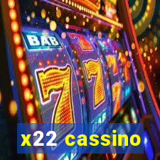 x22 cassino