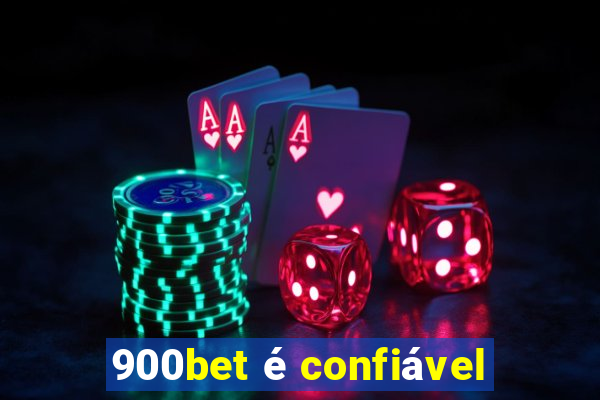 900bet é confiável