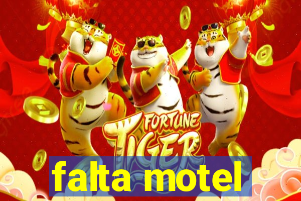 falta motel