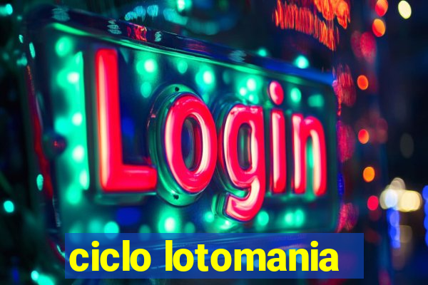 ciclo lotomania