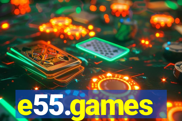 e55.games