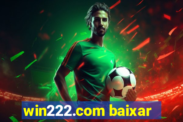 win222.com baixar